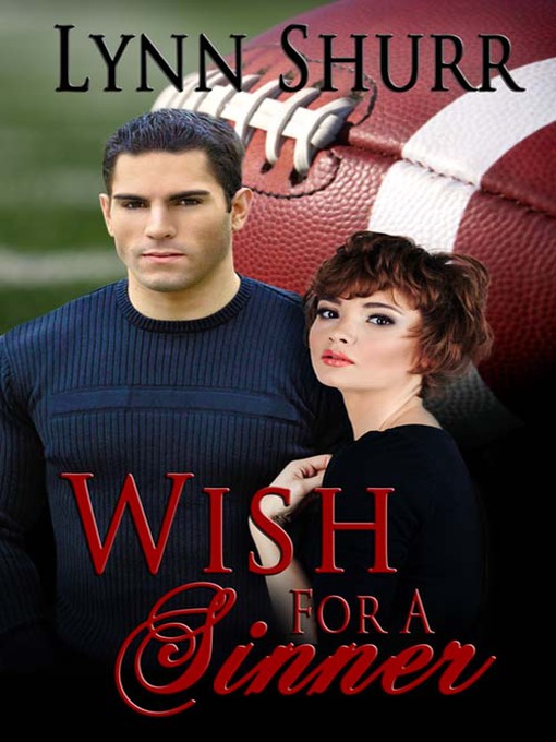 Title details for Wish for a Sinner by Lynn Shurr - Available